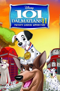 watch 101 Dalmatians II: Patch's London Adventure movies free online