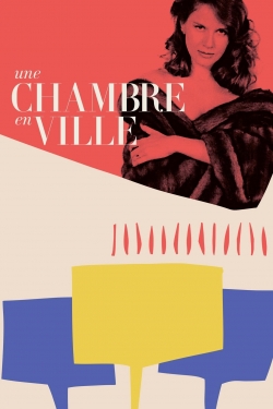 watch Une Chambre en Ville movies free online