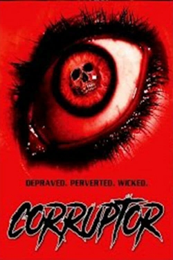 watch Corruptor movies free online