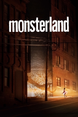 watch Monsterland movies free online