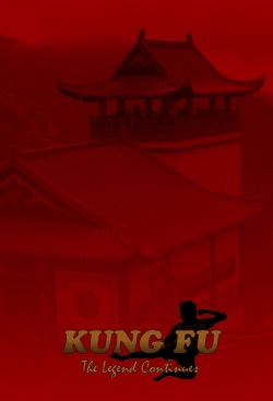 watch Kung Fu: The Legend Continues movies free online