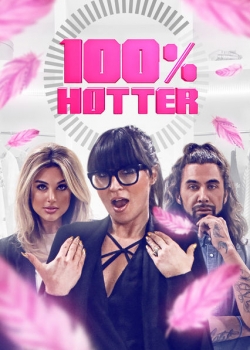 watch 100% Hotter movies free online