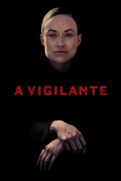 watch A Vigilante movies free online