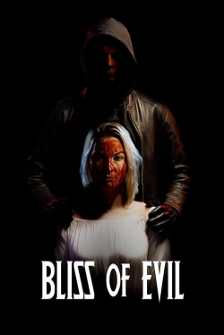 watch Bliss of Evil movies free online