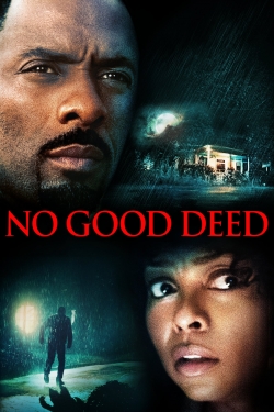 watch No Good Deed movies free online