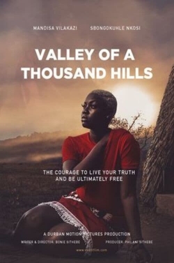 watch Valley of a Thousand Hills movies free online