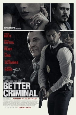 watch Better Criminal movies free online