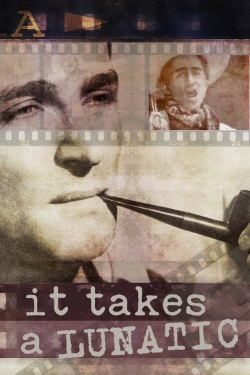 watch It Takes a Lunatic movies free online