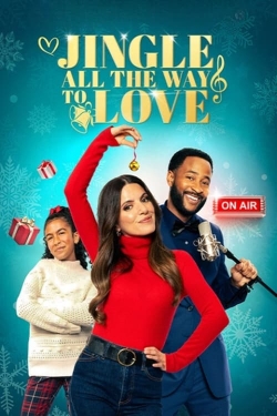 watch Jingle All the Way to Love movies free online