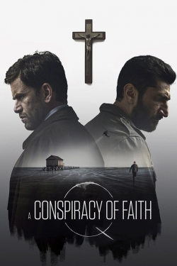 watch A Conspiracy of Faith movies free online