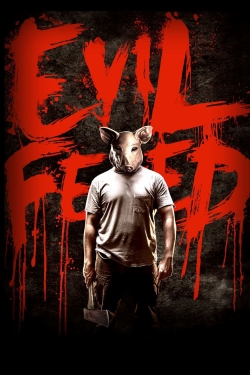 watch Evil Feed movies free online