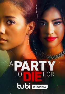 watch A Party To Die For movies free online