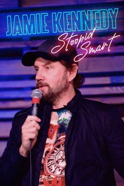 watch Jamie Kennedy: Stoopid Smart movies free online