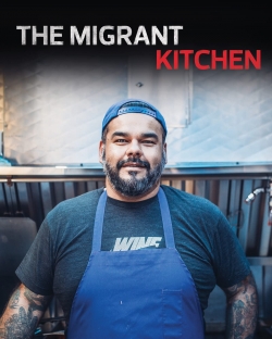 watch The Migrant Kitchen movies free online