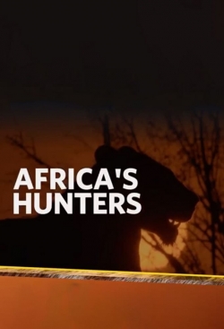 watch Africa's Hunters movies free online