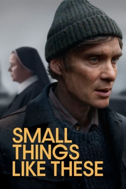 watch Small Things Like These movies free online