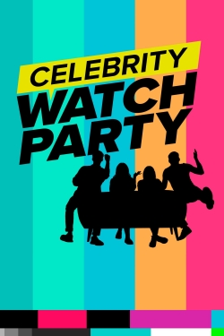 watch Celebrity Watch Party movies free online