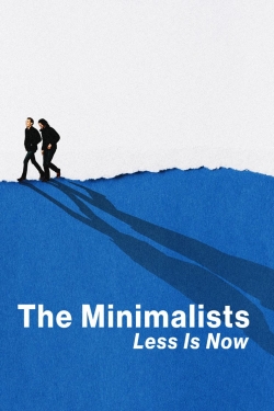 watch The Minimalists: Less Is Now movies free online