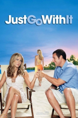 watch Just Go with It movies free online