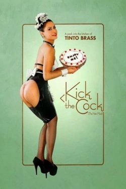 watch Kick the Cock movies free online