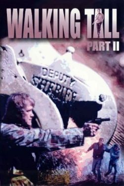 watch Walking Tall Part II movies free online